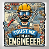 「Trust Me, I'm An Engineer」 3D Designer Wall Poste ポスター (正面)