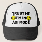 Trust Me - I'm In AGI Mode™ Trucker Hat キャップ (正面)