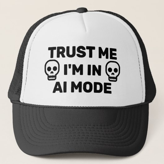Trust Me - I'm In AI Mode™ トラッカーズハット キャップ (正面)