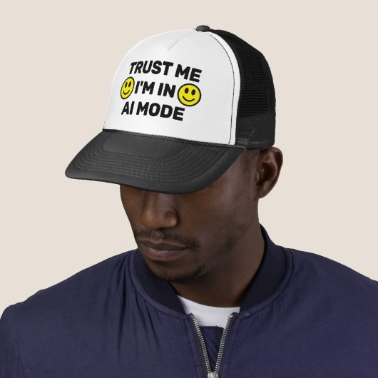 Trust Me - I'm In AI Mode™ Trucker Hat キャップ (インサイチュ)