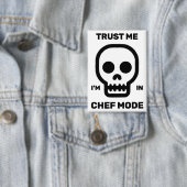 Trust Me - I'm In Chef Mode™ Button 缶バッジ (インサイチュ)