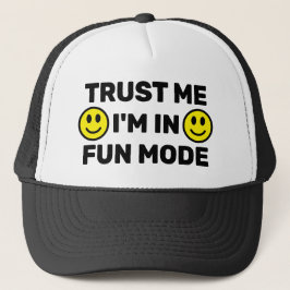 Trust Me - I'm In Fun Mode™ トラッカーハット