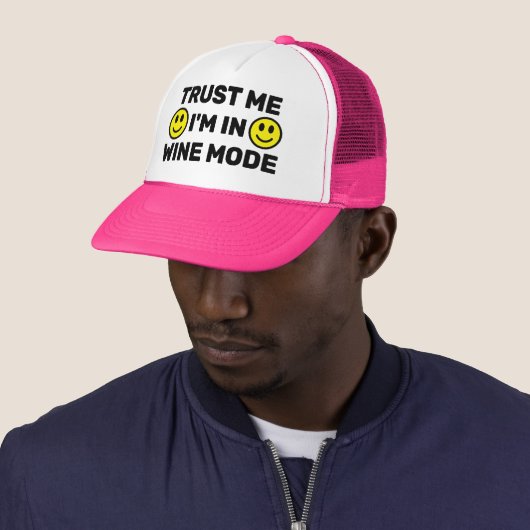 Trust Me - I'm In Wine Mode™ Trucker Hat キャップ (インサイチュ)