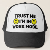 Trust Me - I'm In Work Mode™ Trucker Hat キャップ (正面)