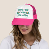 Trust Me - I'm In Zen Mode™ トラック運転手用ハット キャップ (インサイチュ)