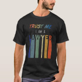 Trust Me Lawyer Tシャツ (正面)