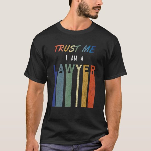 Trust Me Lawyer Tシャツ (正面)