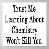 Trust Me Learning About Chemistry Won't Kill You ポスター (正面)