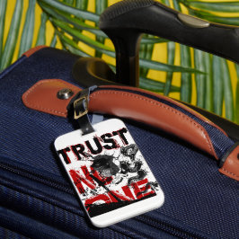 Trust No One ラゲッジタグ
