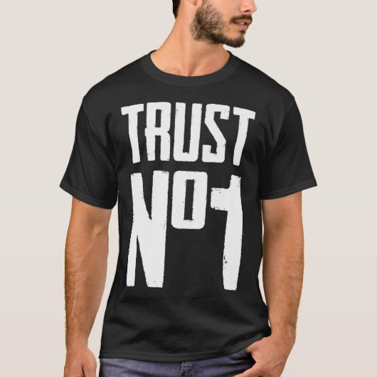 Trust No One Graphic Tees  Cool Motivational Graph Tシャツ (正面)