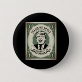 “trust Nobody” - Trump Nknote Parody 2  缶バッジ (正面)