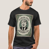 “trust Nobody” - Trump Nknote Parody 2  Tシャツ (正面)