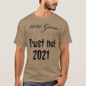 Trust not 2021 tシャツ (正面)