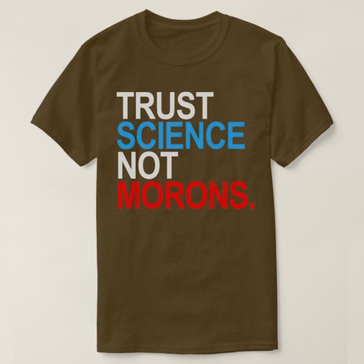 TRUST SCIENCE NOT MORONS赤と青 Tシャツ (デザイン正面)