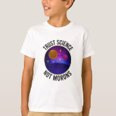 Trust Science Not Morons – 科学おもしろい Tシャツ (正面)