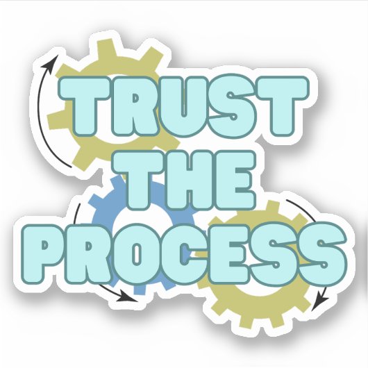 trust the process シール (正面)