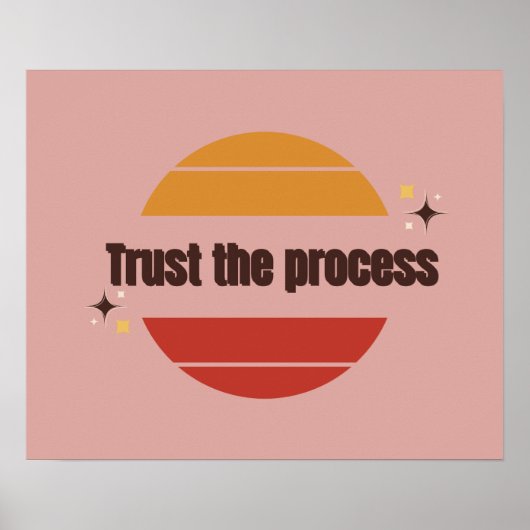 Trust the Process ポスター (正面)