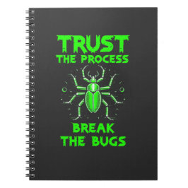 Trust the Process Break the Bugs ノートブック