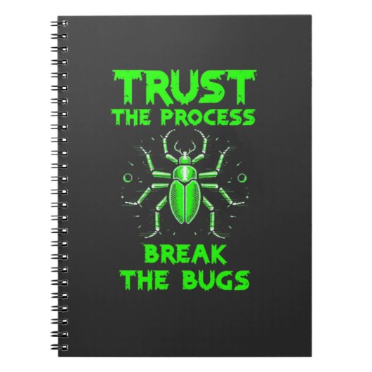 Trust the Process Break the Bugs ノートブック (正面)