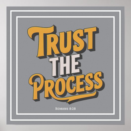 Trust The Process Christian Typography Inspiration ポスター (正面)