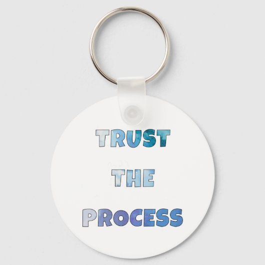 Trust The Process – Everyday Motivation  キーホルダー (正面)