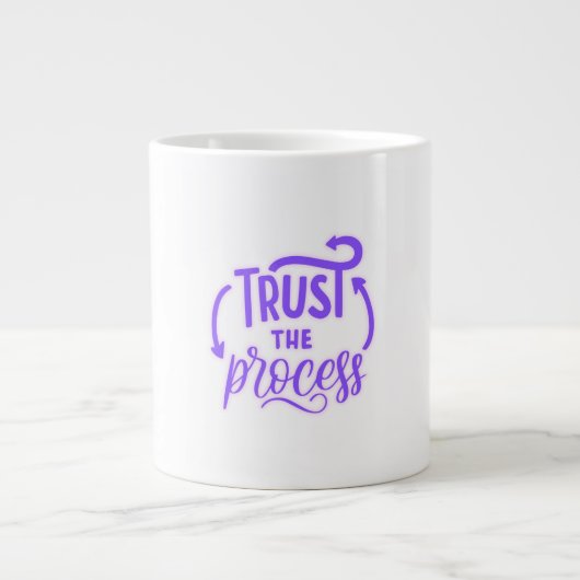Trust the Process Motivation Quote ジャンボコーヒーマグカップ (正面)