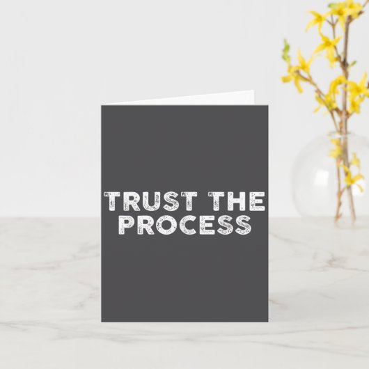 Trust The Process Srts Slogan Motivational  カード (黄色い花)