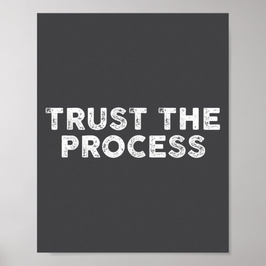Trust The Process Srts Slogan Motivational  ポスター (正面)