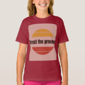 Trust the Process t shirt design  Tシャツ (正面)
