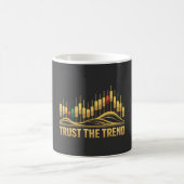 Trust the Trend – Mindset Tee for Traders コーヒーマグカップ (中央)