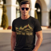 Trust the Trend – Mindset Tee for Traders Tシャツ