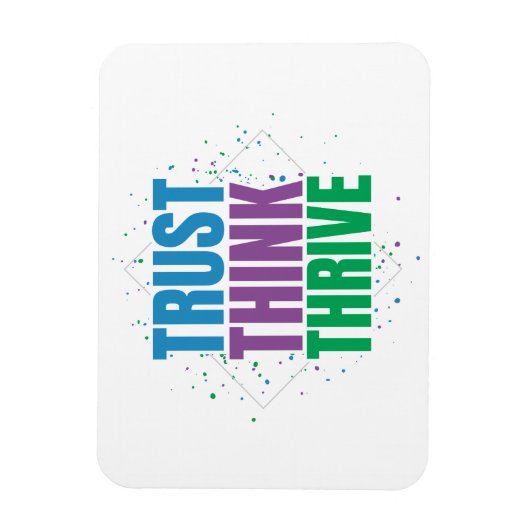 Trust Think Thrive – Motivational Quote Design マグネット (縦)