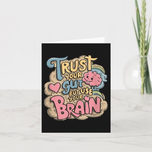 Trust Your Gut But Use Your Brain Motivational Des カード (正面)
