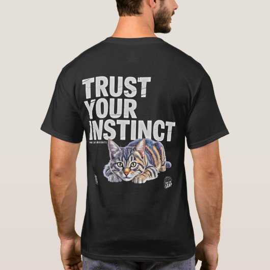  Trust Your Instinct Cat Lover Gift Tシャツ (裏面)