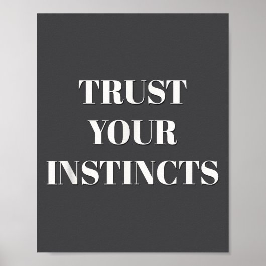 Trust Your Instincts Motivational  ポスター (正面)