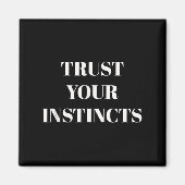 Trust Your Instincts Motivational  マグネット (正面)