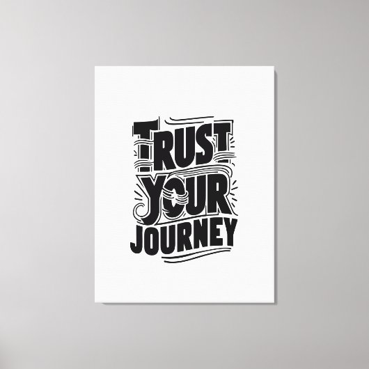 Trust Your Journey Vertical Typography Art キャンバスプリント (正面)