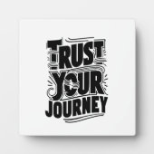 Trust Your Journey Vertical Typography Art フォトプラーク (正面)