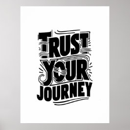 Trust Your Journey Vertical Typography Art ポスター