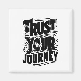 Trust Your Journey Vertical Typography Art マグネット