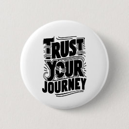 Trust Your Journey Vertical Typography Art 缶バッジ
