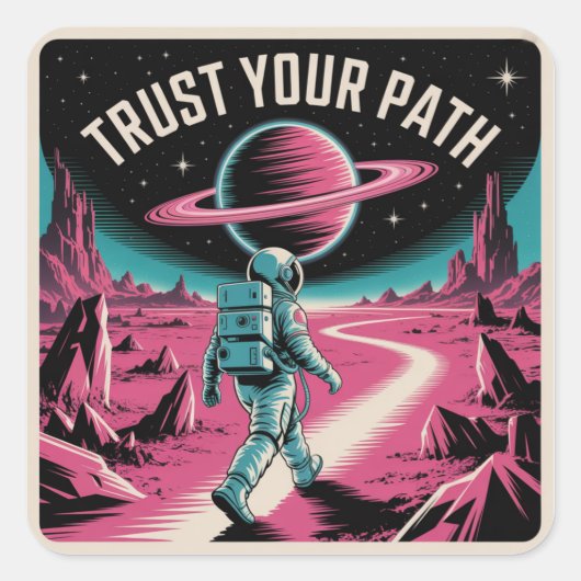 Trust Your Path スクエアシール (正面)