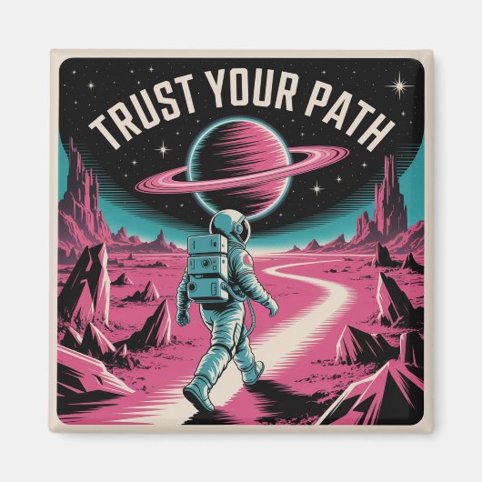 Trust Your Path マグネット (正面)