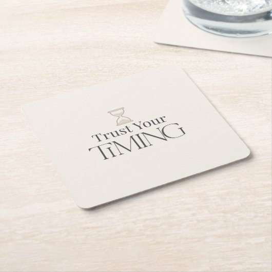 Trust Your Timing Minimal Motivational Coaster スクエアペーパーコースター (アングル)
