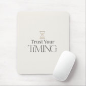 Trust Your Timing Minimal Motivational Mouse Pad マウスパッド (マウス)