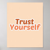 Trust Yourself Motivational Typography Minimalist  ポスター (正面)