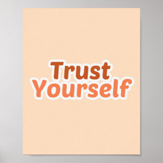 Trust Yourself Motivational Typography Minimalist  ポスター