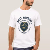 Trust Yourself - Tやる気を起こさせるシャツデザイン Tシャツ (正面)