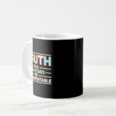 Truth Can Sometimes Be Uncomfortable, Motivational コーヒーマグカップ (正面左)