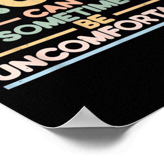 Truth Can Sometimes Be Uncomfortable, Motivational ポスター (角)